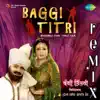 Muhammad Sadiq & Ranjit Kaur - Baggi Titri